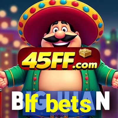 lf bets